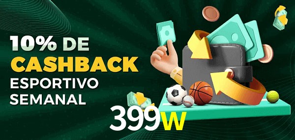 10% de bônus de cashback na 399w